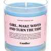 Lifestyle Candier | Girl, Make Waves And Turn The Tide Candle